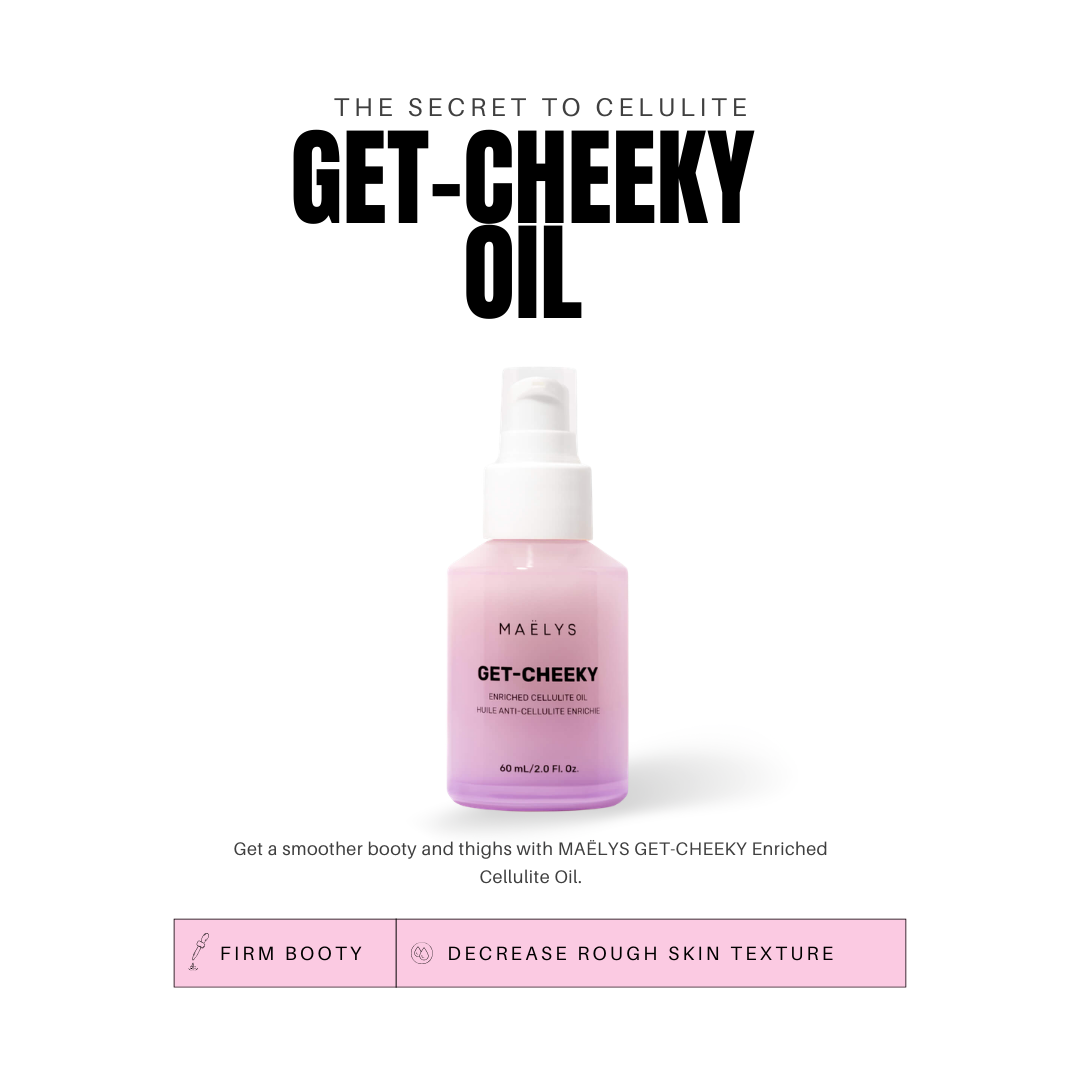 MAËLYS GET-CHEEKY Enriched Cellulite Oil